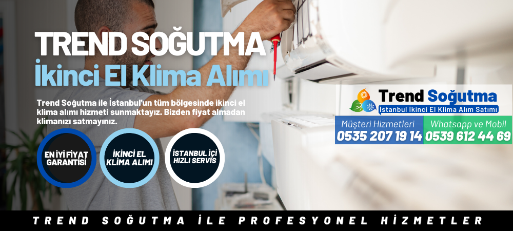 Halkalı İkinci El Klima Alımı