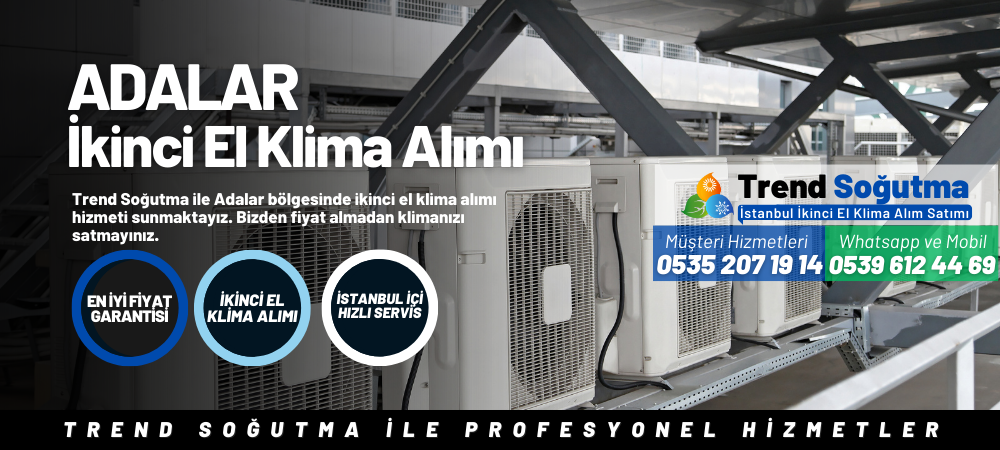 Adalar İkinci El Klima Alımı