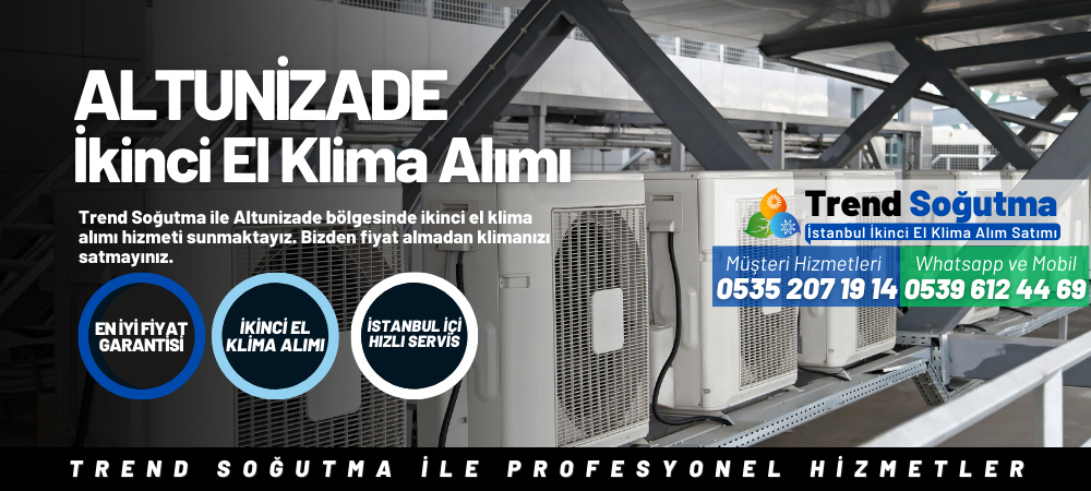 Altunizade İkinci El Klima Alımı