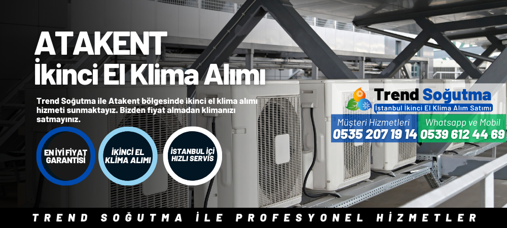 Atakent İkinci El Klima Alımı