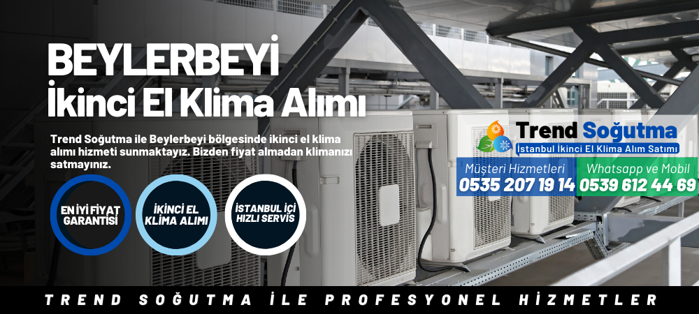 Beylerbeyi İkinci El Klima Alımı