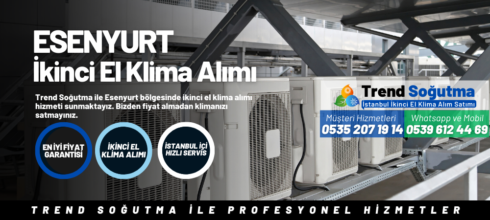 Esenyurt İkinci El Klima Alımı