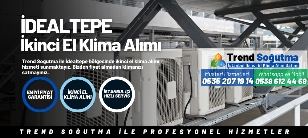 İdealtepe İkinci El Klima Alımı