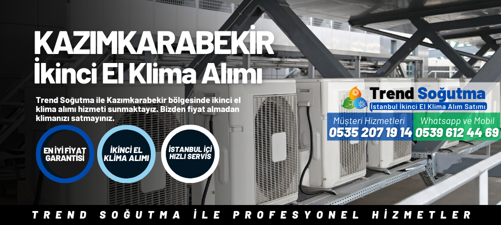 Kazımkarabekir İkinci El Klima Alımı