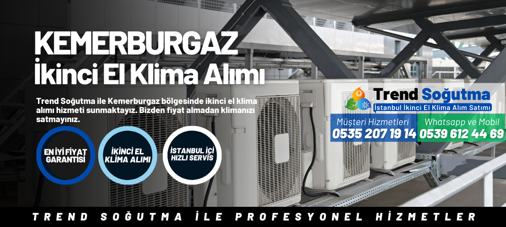 Kemerburgaz İkinci El Klima Alımı