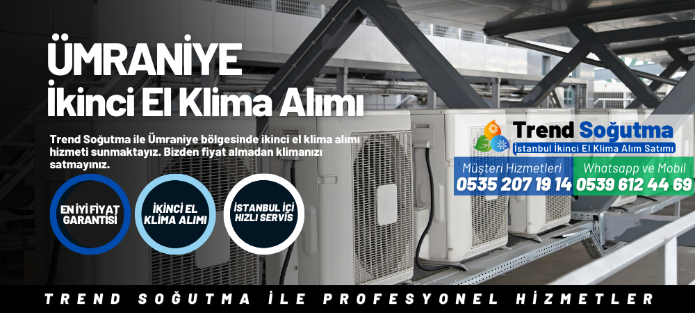 Ümraniye İkinci El Klima Alımı