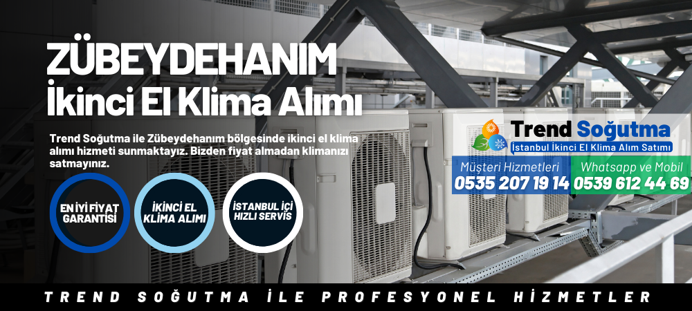 Zübeydehanım İkinci El Klima Alımı